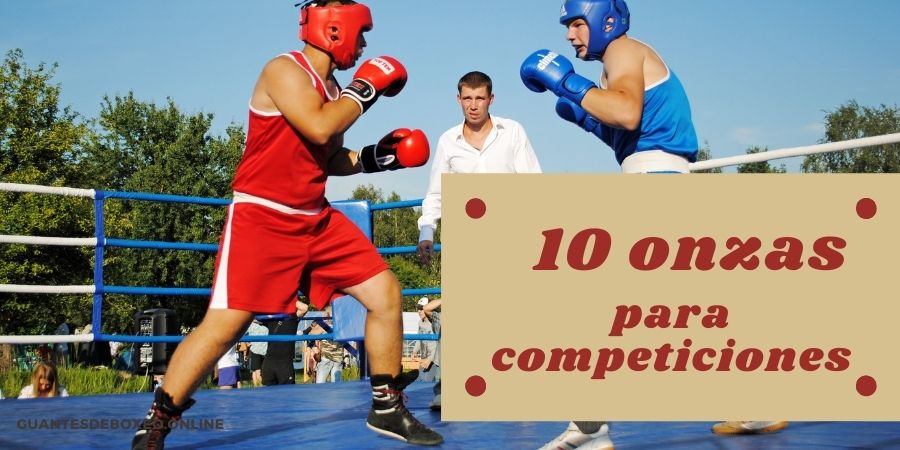 Â¿Que guantes de boxeo elegir para competiciones?